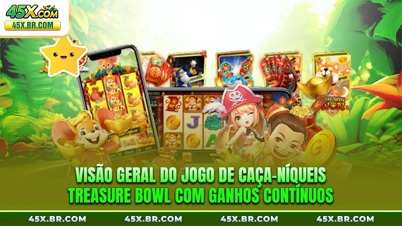 Visão geral do jogo de caça-níqueis Treasure Bowl com ganhos contínuos